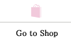 Go to Shop